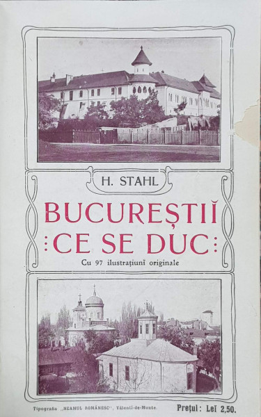 Bucurestii ce se duc de N. STAHL - VALENII DE MUNTE, 1910 *Dedicatie
