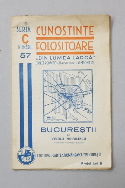 BUCURESTII - SCHITA GEOGRAFICA de VINTILA MIHAILESCU , 1935