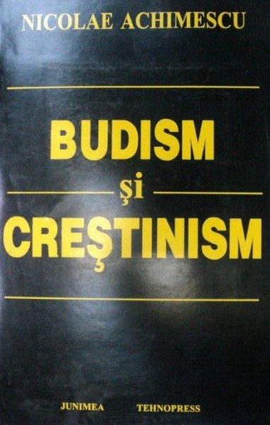 BUDISM SI CRESTINISM 1999-NICOLAE ACHIMESCU