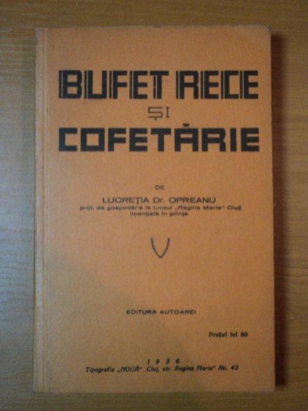 BUFET RECE  SI COFETARIE de LUCRETIA DR. OPREANU 1936