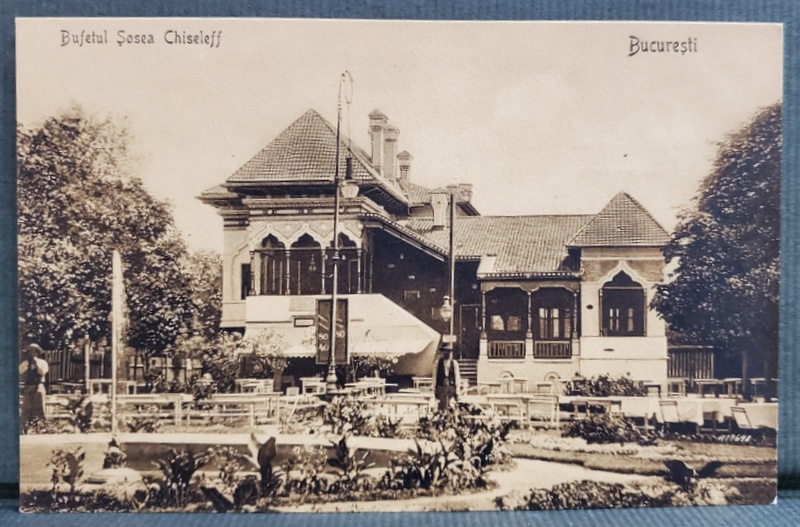 BUFETUL SOSEAUA CHISELEFF , BUCURESTI , CARTE POSTALA , INCEPUTUL SEC. XX