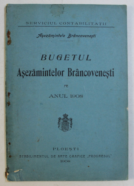 BUGETUL ASEZAMINTELOR BRANCOVENESTI PE ANUL 1908