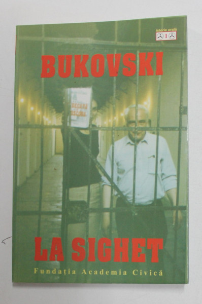 BUKOVSKI LA SIGHET , ED. a II a , 2012