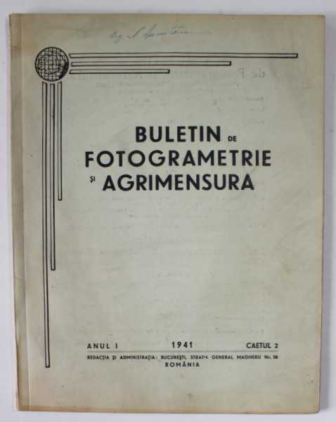 BULETIN DE FOTOGRAMETRIE SI AGRIMENSURA , ANUL I , CAIETUL 2 , 1941