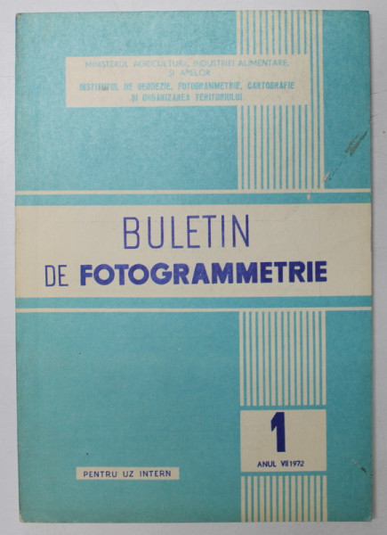 BULETIN DE FOTOGRAMMETRIE , ANUL VII , NR. 1 , 1972