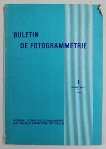 BULETIN DE FOTOGRAMMETRIE , ANUL VIII , NR. 1 , 1973