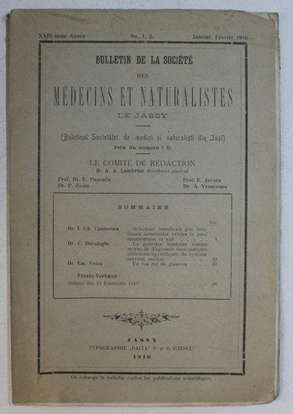 BULETIN DE LA SOCIETE DES MEDECINS ET NATURALISTES DE JASSY , XXIV - eme Annee , JANVIER , FEVRIER , 1910