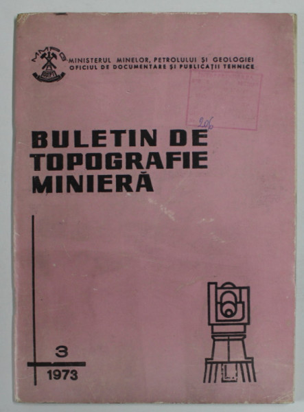 BULETIN DE TOPOGRAFIE MINIERA , NR. 3 , 1973