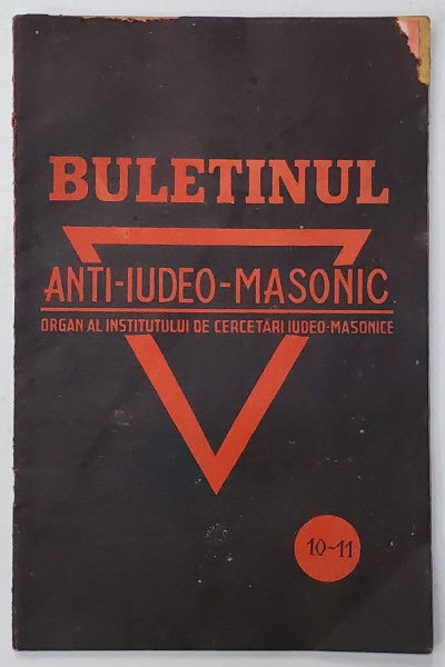 Buletinul Anti-Iudeo-Masonic, Anul I, No. 10-11, Octombrie-Noiembrie, 1930