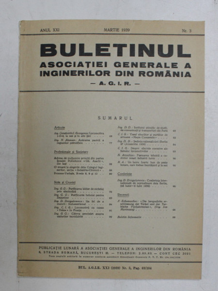 BULETINUL ASCOIATIEI GENERALE A INGINERILOR DIN ROMANIA - A.G.I.R. , ANUL XXI , NR. 3 , MARTIE 1939
