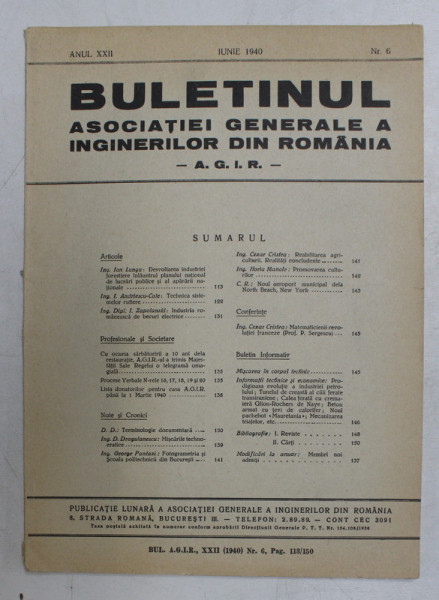 BULETINUL ASCOIATIEI GENERALE A INGINERILOR DIN ROMANIA - A.G.I.R. , ANUL XXI , NR. 6 , IUNIE 1940
