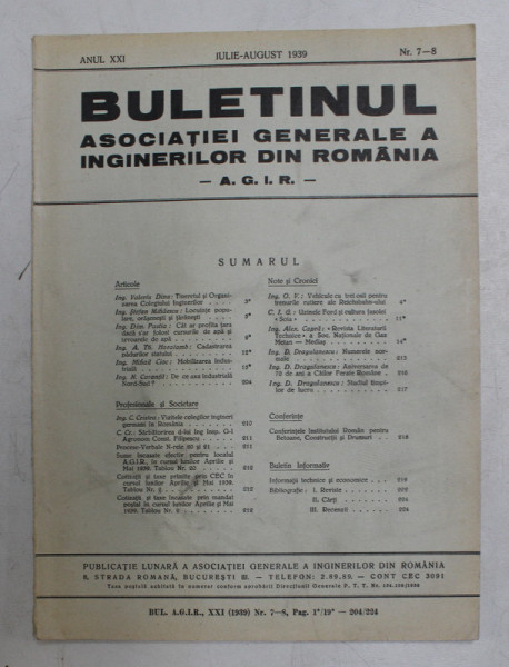 BULETINUL ASCOIATIEI GENERALE A INGINERILOR DIN ROMANIA - A.G.I.R. , ANUL XXI , NR. 7-8 , IULIE - AUGUST ,  1939