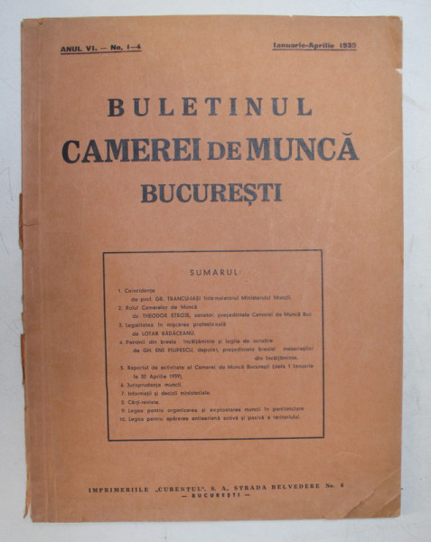 BULETINUL CAMEREI DE MUNCA BUCRESTI . ANUL VI .NO. 1 - 4 , IANUARIE - APRILIE  , 1939