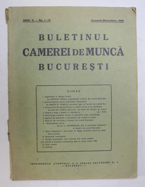 BULETINUL CAMEREI DE MUNCA BUCURESTI . ANUL V .NO. 1-12 , IANUARIE - DECEMBRIE , 1938