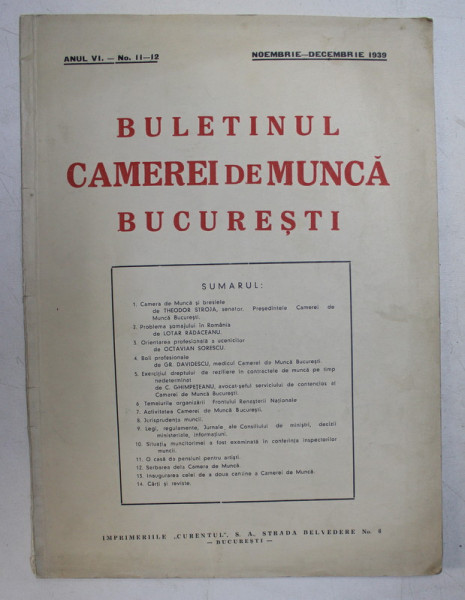 BULETINUL CAMEREI DE MUNCA BUCURESTI . ANUL VI .NO. 11  - 12  , NOIEMBRIE - DECEMBRIE   , 1939