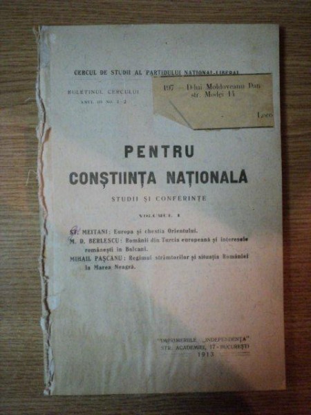 BULETINUL CERCULUI ANUL III NO 1-2 . PENTRU CONSTIINTA NATIONALA . STUDII SI CONFERINTE VOL I , 1913