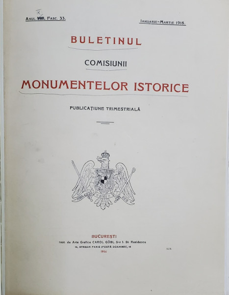 BULETINUL COMISIUNII MONUMENTELOR ISTORICE , ANUL IX, 1916