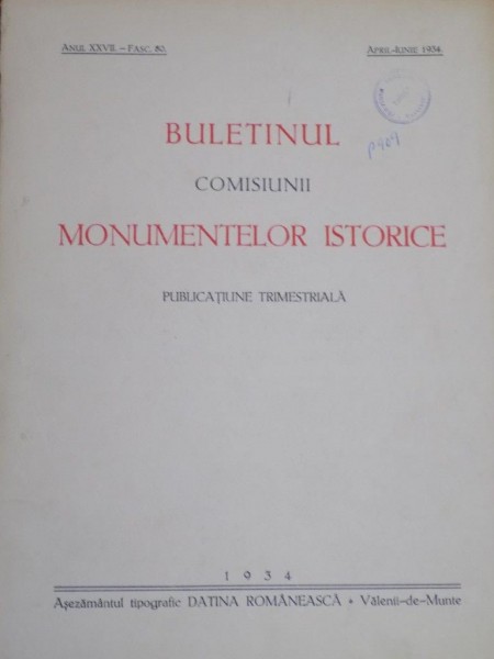 BULETINUL COMISIUNII MONUMENTELOR ISTORICE  , ANUL XXVII , FASCICOLA 80 , APRIL - IUNIE 1934