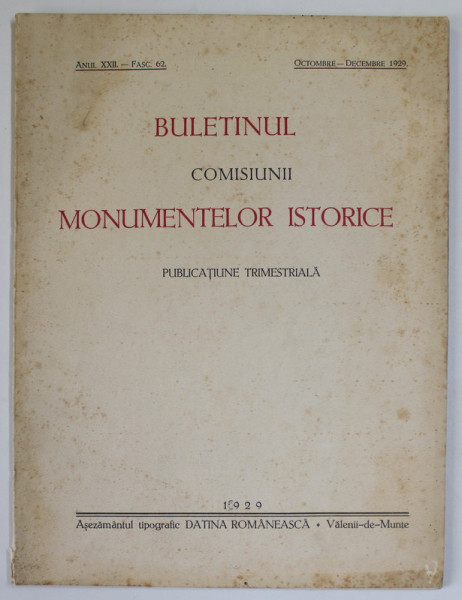 BULETINUL COMISIUNII MONUMENTELOR ISTORICE - PUBLICATIUNE TRIMESTRIALA , ANUL XXII - FASC. 62 -  OCTOMBRIE - DECEMBRIE , 1929 ,* MICI DEFECTE LA BLOCUL DE FILE
