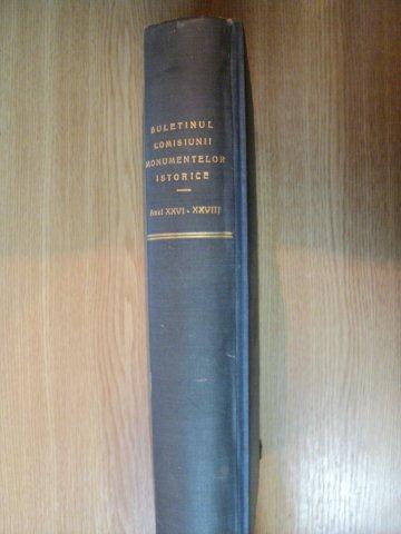 BULETINUL COMISIUNIIMONUMENTELOR ISTORICE, PUBLICATIUNE TRIMESTRIALA, ANUL XXVI- XVIII, 1933-1935
