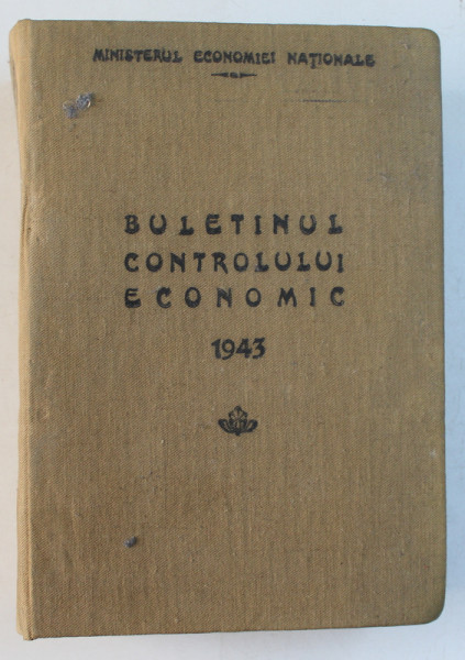 BULETINUL CONTROLULUI ECONOMIC , 1943