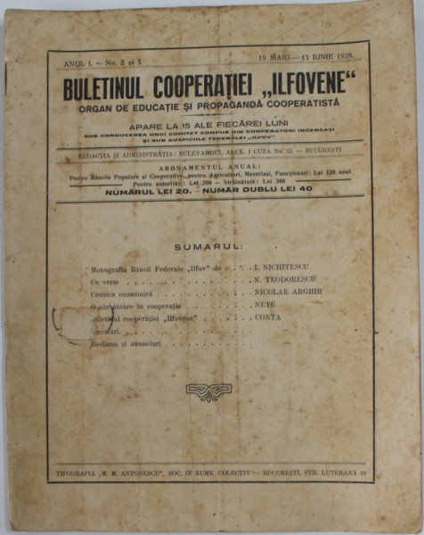 BULETINUL COOPERATIEI '' ILFOVENE '' ORGAN DE EDUCATIE  SI PROPAGANDA COOPERATISTA , ANUL I , NR. 2 si 3 , 15 MAI - 15 IUNIE , 1928 , PREZINTA PETE SI URME DE UZURA