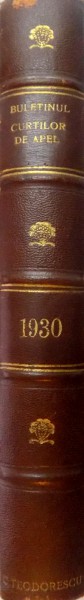 ''BULETINUL CURTILOR DE APEL'', ANUL VII 1930