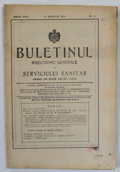 BULETINUL DIRECTIUNEI GENERALE A SERVICIULUI SANITAR , APARE DE DOUA ORI PE LUNA , NR. 5 , MARTIE , 1910
