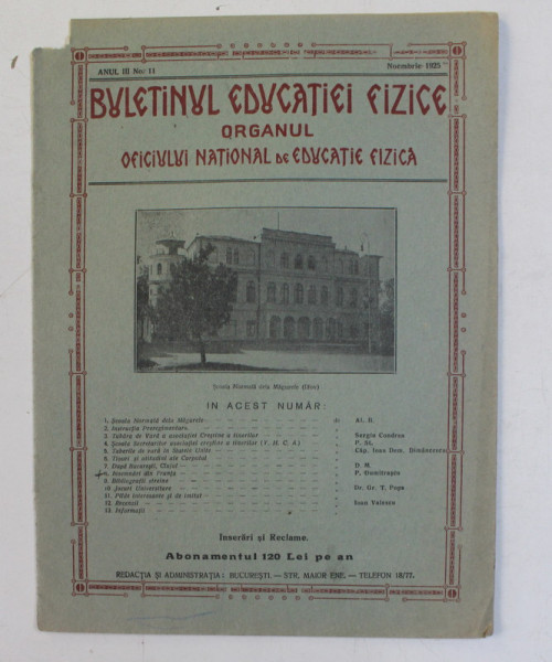 BULETINUL EDUCATIEI FIZICE - ORGANUL OFICIULUI NATIONAL DE EDUCATIE FIZICA , ANUL III , NR. 11 , NOIEMBRIE , 1925