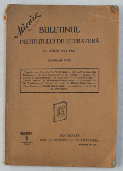 BULETINUL INSTITUTULUI DE LITERATURA PE ANUL 1924 - 1925 ( BULETINELE 65 - 70 ) , 1925