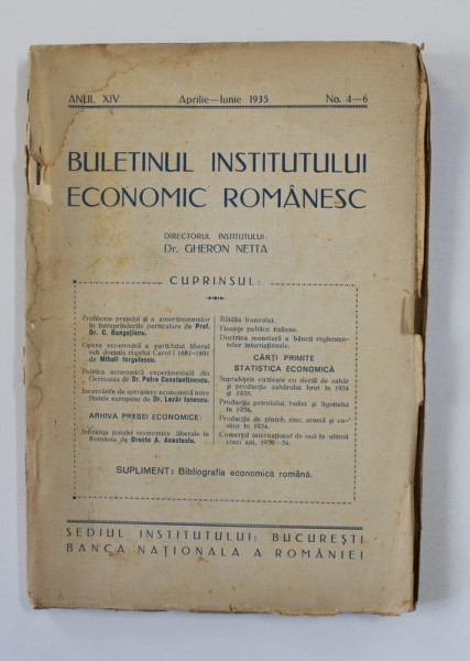 BULETINUL INSTITUTULUI ECONOMIC ROMANESC , ANUL XIV  , , No. - 4 - 6 , APRILIE - IUNIE , 1935