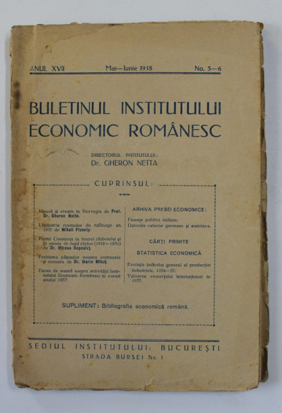 BULETINUL INSTITUTULUI ECONOMIC ROMANESC , ANUL XVII  , , NO - 5 - 6 , MAI - IUNIE , 1938
