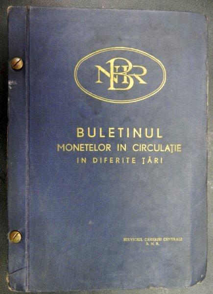 BULETINUL MONEDELOR IN CIRCULATIE IN DIFERITE TARI  - N.I. BALLU