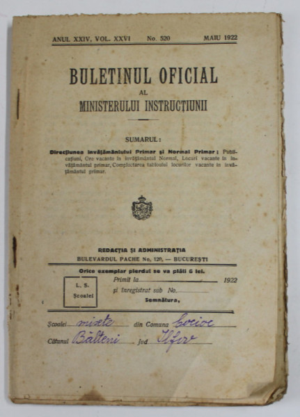 BULETINUL OFICIAL AL MINISTERULUI INSTRUCTIUNII , ANUL XXIV , VOLUMUL XXVI , NO. 520 , MAI , 1922
