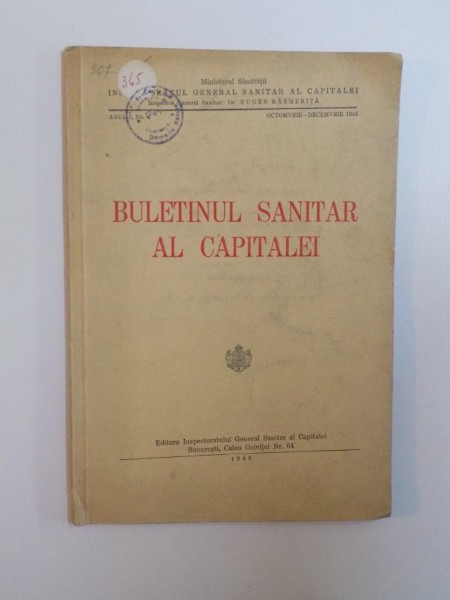 BULETINUL SANITAR AL CAPITALEI , anul i , nr. 4 , octomvrie-decemvrie 1945