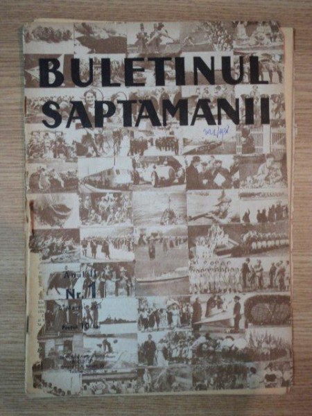 BULETINUL SAPTAMANII , ANUL II , NR. 1  , 6 MARTIE 1938