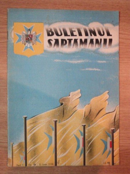 BULETINUL SAPTAMANII , ANUL II , NR. 15 , 12 IUNIE 1938