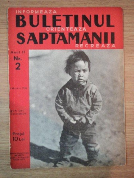 BULETINUL SAPTAMANII , ANUL II , NR. 2  , 3 MARTIE , 1938