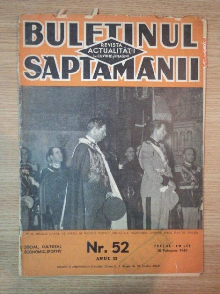BULETINUL SAPTAMANII , ANUL II , NR. 52  , 26 FEBRUARIE1939
