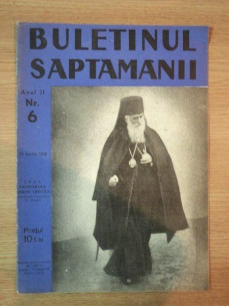 BULETINUL SAPTAMANII , ANUL II , NR. 6  , 10 APRILIE 1938