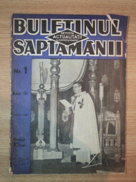 BULETINUL SAPTAMANII , ANUL III , NR. 1  , 5  MARTIE 1939