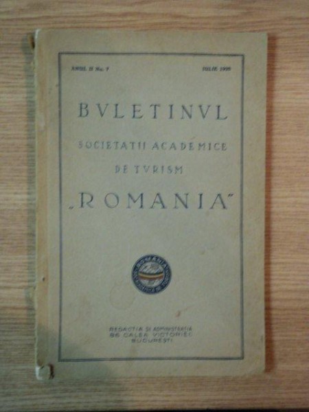 BULETINUL SOCIETATII ACADEMICIE DE TURISM ROMANIA, ANUL II NR 7, IULIE 1928