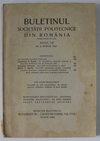BULETINUL SOCIETATII POLITECNICE DIN ROMANIA , NR. 3 , 1941 , CONTINE SI PAGINI CU RECLAME *