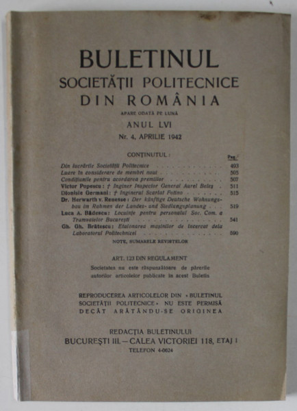 BULETINUL SOCIETATII POLITECNICE DIN ROMANIA , NR. 4 , 1942  , CONTINE SI PAGINI CU RECLAME *