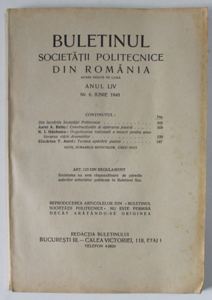 BULETINUL SOCIETATII POLITECNICE DIN ROMANIA , NR. 6 , 1940 , CONTINE SI PAGINI CU RECLAME *