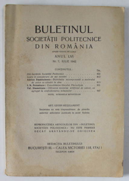 BULETINUL SOCIETATII POLITECNICE DIN ROMANIA , NR. 7 , 1942 , CONTINE SI PAGINI CU RECLAME *