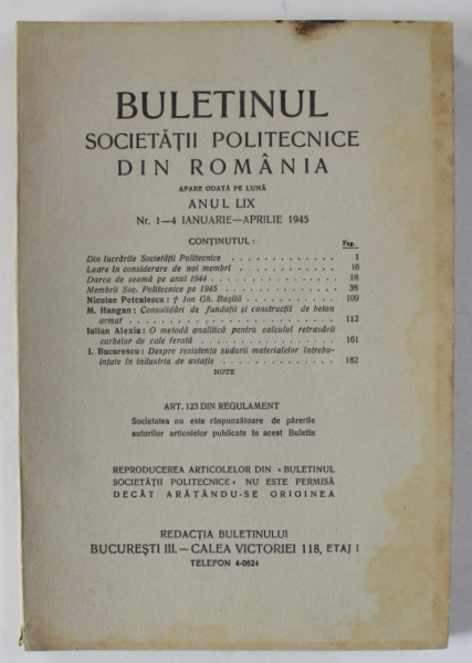 BULETINUL SOCIETATII POLITECNICE DIN ROMANIA , NR.1-4  , 1945 , CONTINE SI PAGINI CU RECLAME *