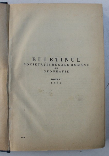 BULETINUL SOCIETATII REGALE ROMANE DE GEOGRAFIE (1932)