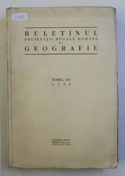 BULETINUL SOCIETATII REGALE ROMANE DE GEOGRAFIE , TOMUL LX  1941 , 1942
