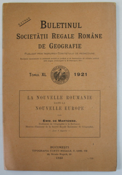 BULETINUL SOCIETATII REGALE ROMANE DE GEOGRAFIE , TOMUL XL , 1921